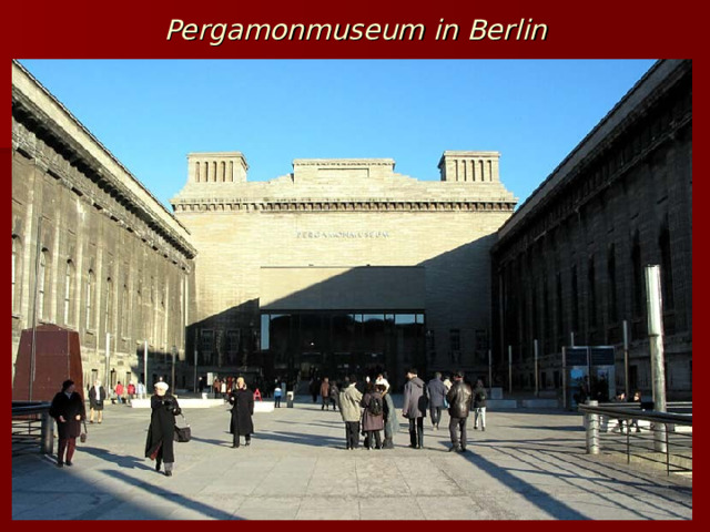 Pergamonmuseum in Berlin 