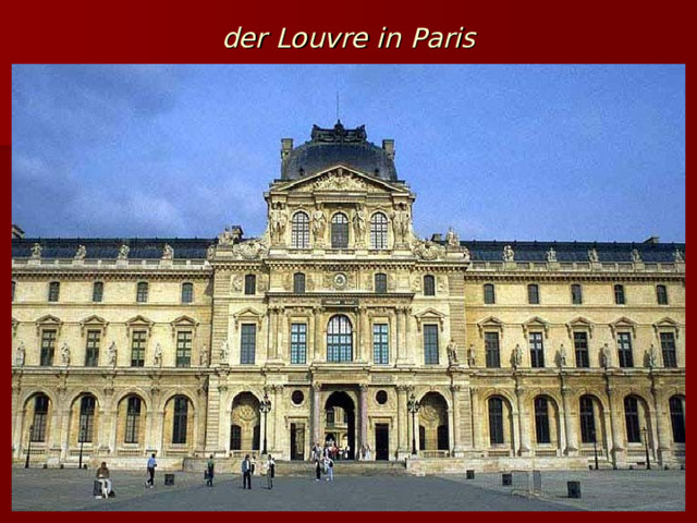 der Louvre in Paris  