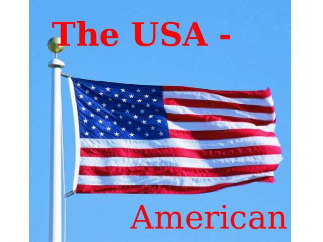 The USA - American 