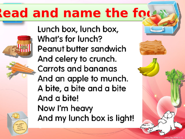 Read and name the foods Можно почитать на время.  