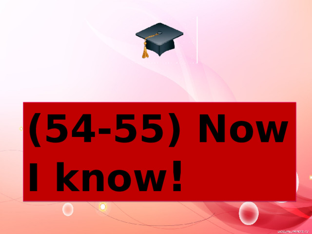 (54-55) Now I know ! 
