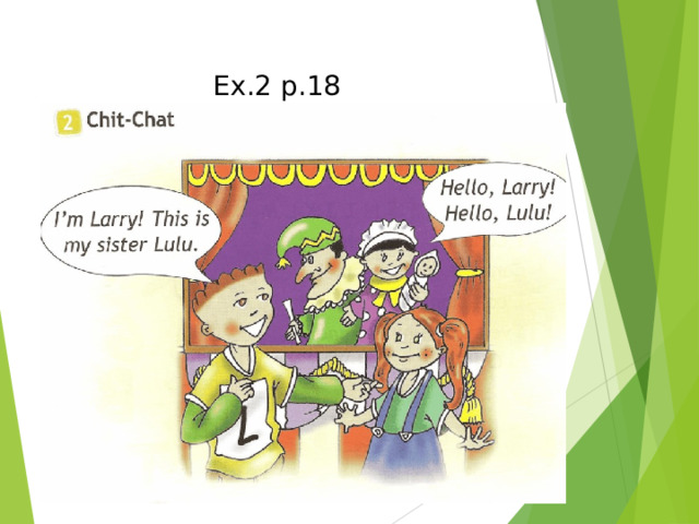 Ex.2 p.18 