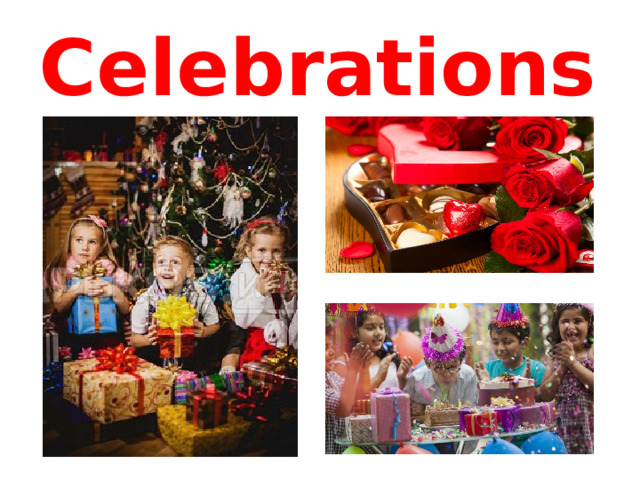 Celebrations 