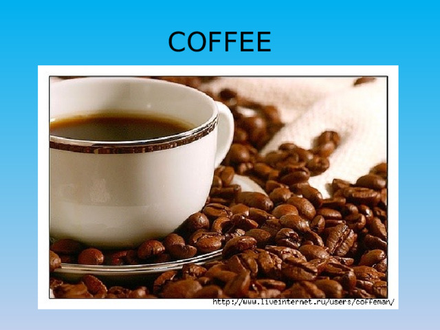 COFFEE 