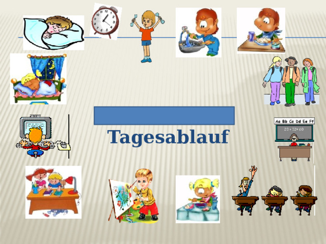 Mein Tagesablauf 