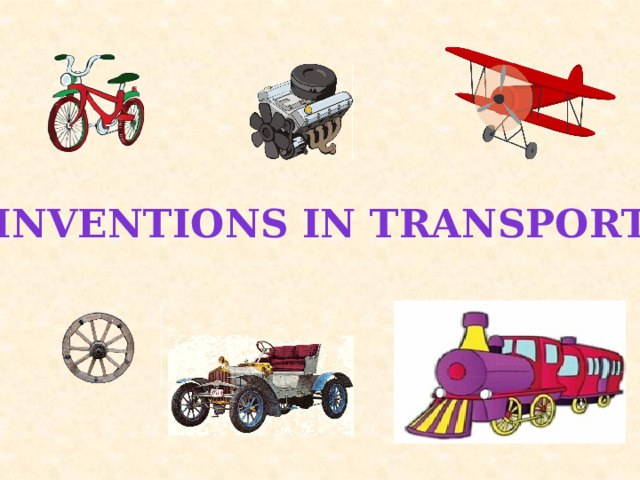 Inventions in Transport 
