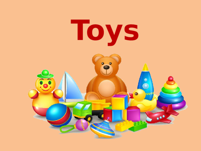 Toys 