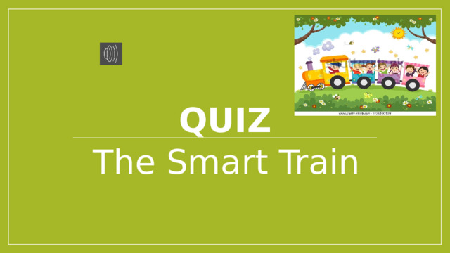 Quiz  The Smart Train 