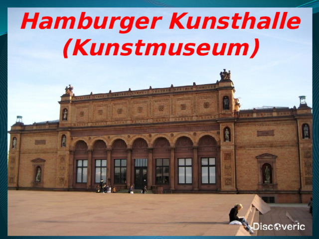 Hamburger Kunsthalle (Kunstmuseum) 