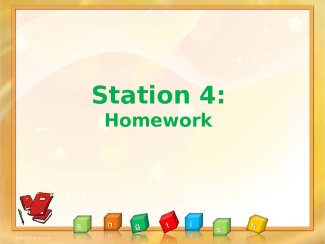  Station 4 : Homework 