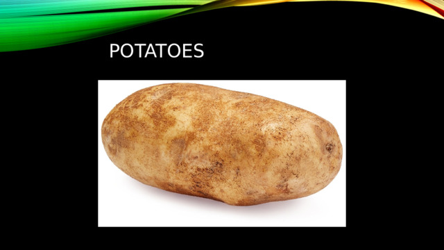 Potatoes 