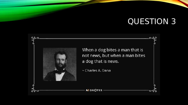 Question 3 