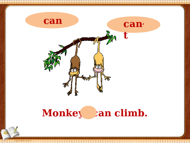 A monkey can climb перевод на русский