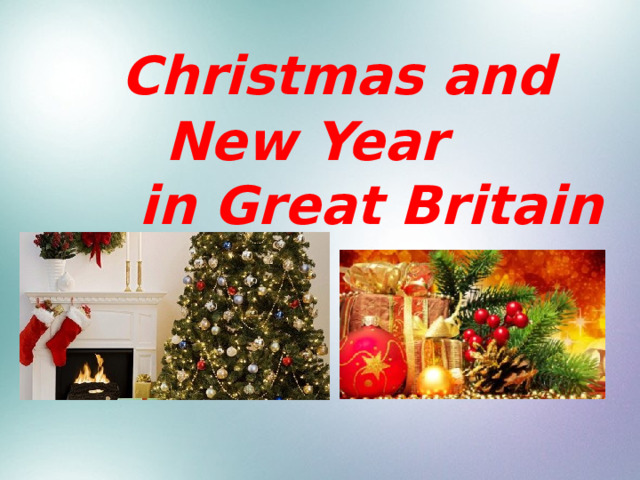  Christmas and New Year  in Great Britain 