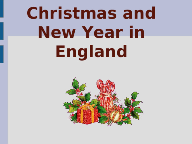 Christmas and New Year in England 