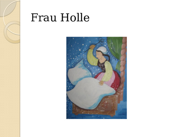 Frau  Holle 