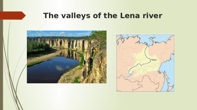 The valleys of the Lena river 