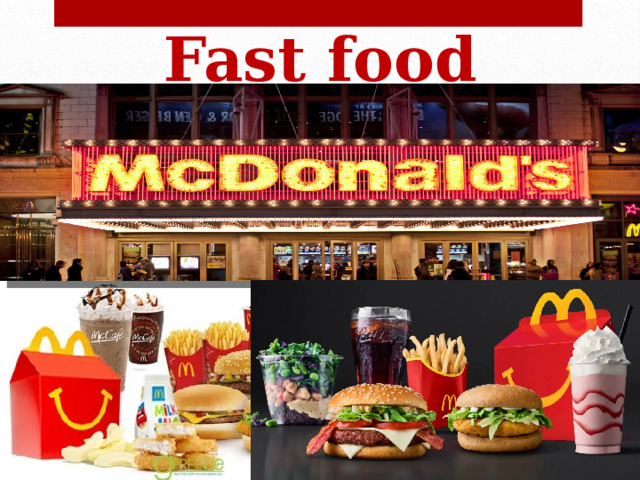 Fast food 
