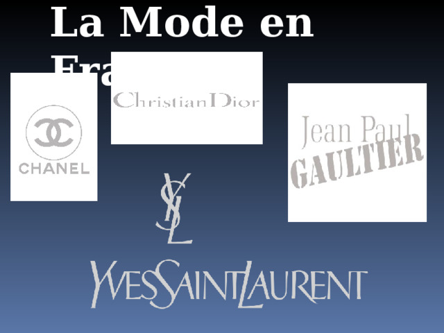 La Mode en France 