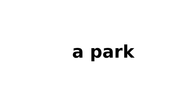 a park 