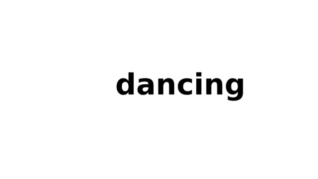dancing 