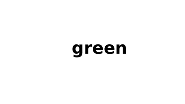 green 