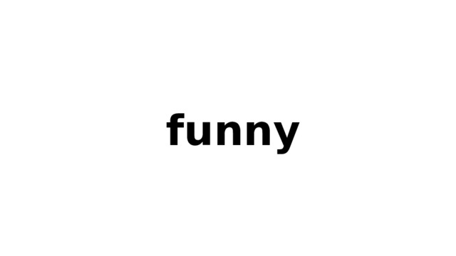 funny 