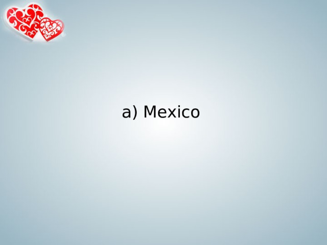 a) Mexico   