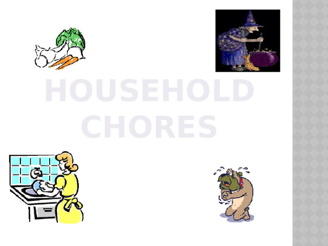 Household chores 