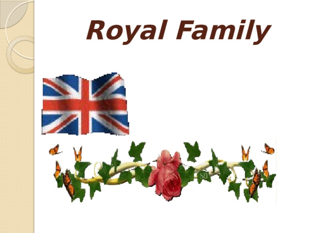 Royal Family 
