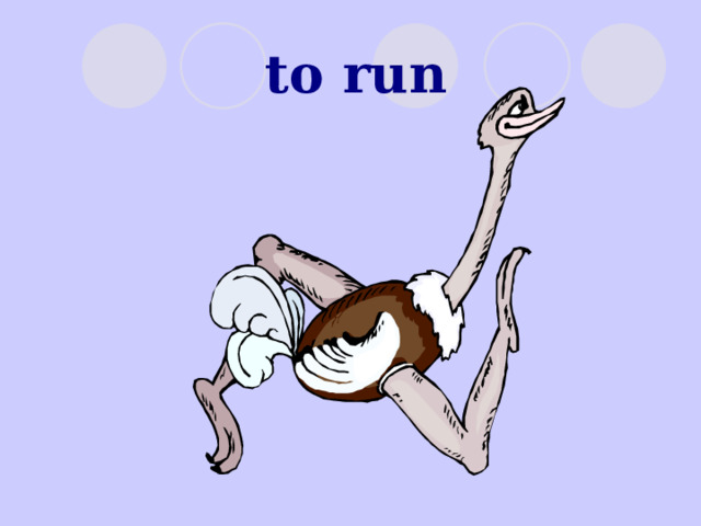 to run 