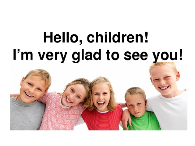 Hello welcome перевод. Hello hello children. Hello для детей. Картинка hello children. Hello children how are you.