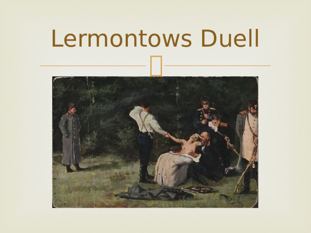 Lermontows Duell 