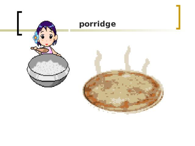 porridge 