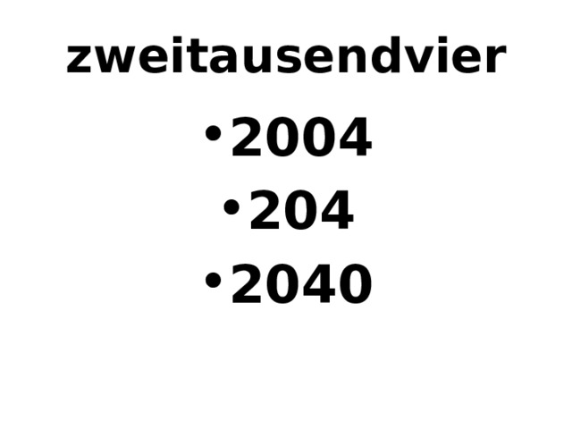 zweitausendvier 2004 204 2040 