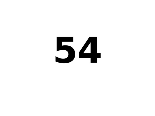 54 