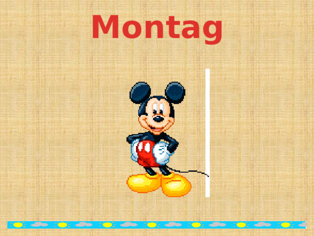 Montag 