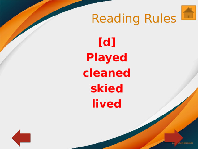 Reading Rules [d] Played cleaned skied lived 