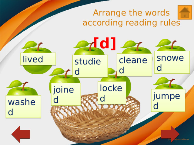 Arrange the words according reading rules [d] snowed lived cleaned studied locked joined jumped washed 