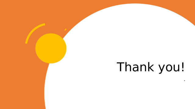 Thank you! . 