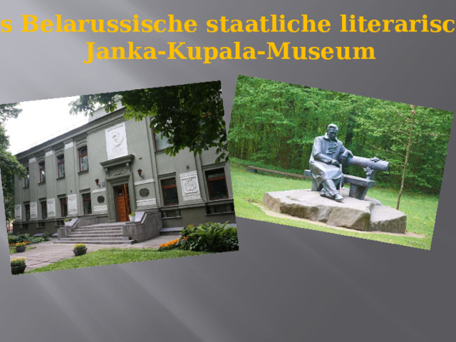 Das Belarussische staatliche literarische Janka-Kupala-Museum 