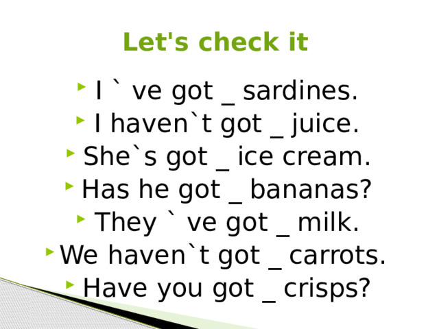 Have we got bananas. You got Juice. We have got........Bananas.