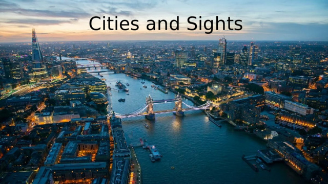 Cities and Sights 