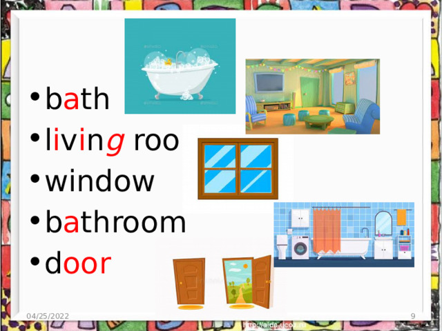 b a th l i v i n g room window b a throom d oor 04/25/2022 3 