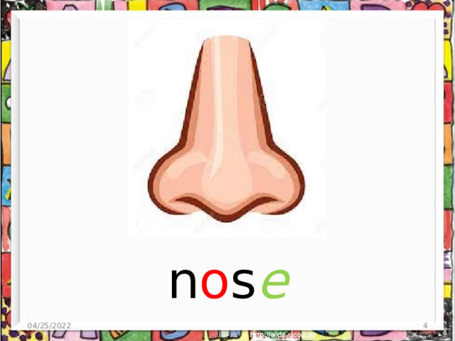 n o s e 04/25/2022  