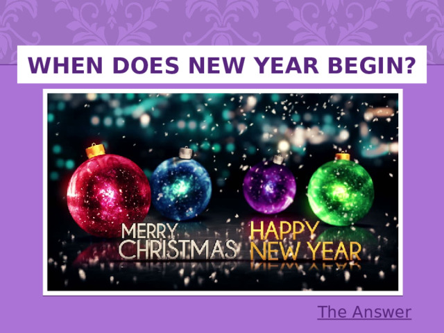 When does new year begin? The Answer 