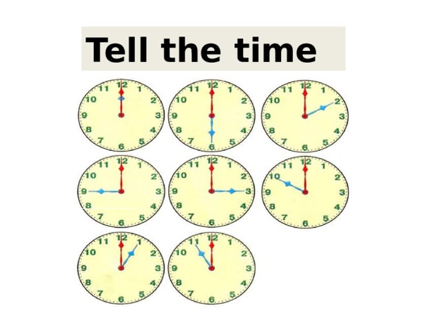 Tell the time 