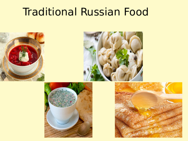 Traditional Russian Food 