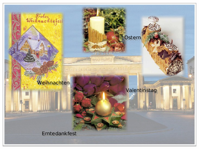 Ostern Weihnachten Valentinstag Erntedankfest 