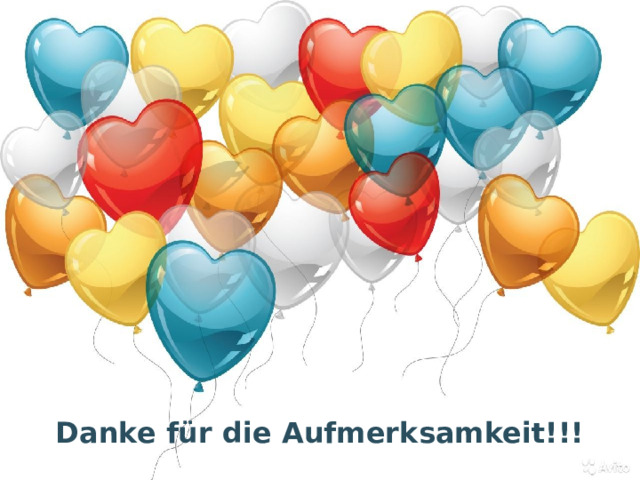 Danke für die Aufmerksamkeit!!! 